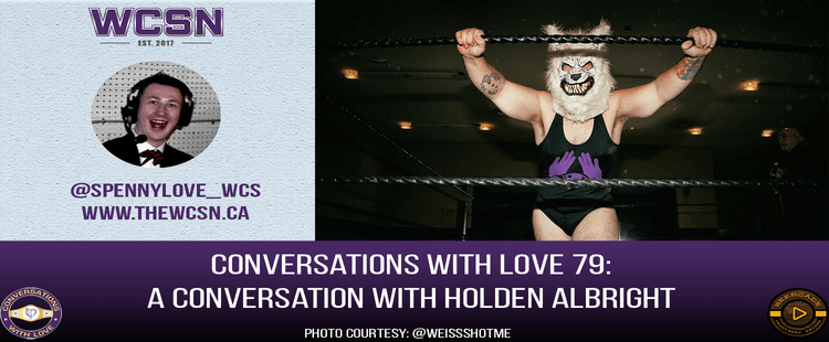 Conversations With Love 79: A Conversation With Holden Albright