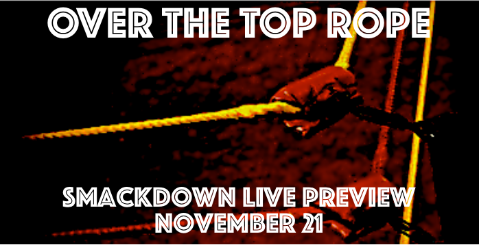 Smackdown Live Preview: November 21st