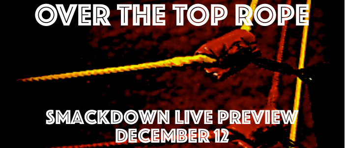 Smackdown Live Preview: December 12
