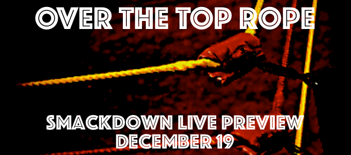 Smackdown Live Preview: December 19th